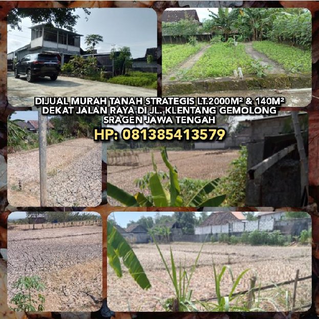 Dijual Murah Tanah Strategis Lt.2000m² & 140m² Dekat Jalan Raya Klentang Gemolong Sragen Jateng
