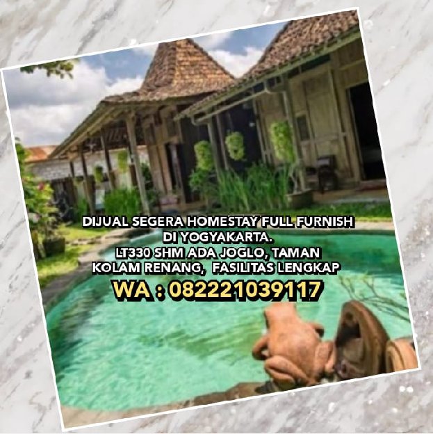 Rumah Dijual : Dijual Segera Homestay Full Furnish Di Yogyakarta.Lt330 Shm Ada Joglo, Taman & Kolam 