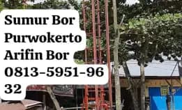 Sumur Bor Kota Purwokerto 0857-4800-0097 Arifin Bor