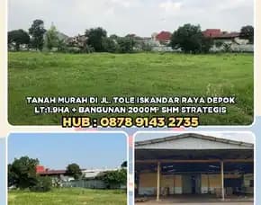 Tanah Murah Di Jl. Tole Iskandar Raya Depok.Lt1.9ha Shm Strategis.H: 0878 9143 2735
