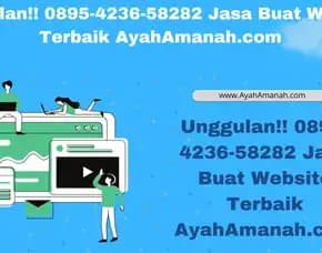 Unggulan!! 0895-4236-58282 Jasa Buat Website Terbaik Ayahamanah.Com