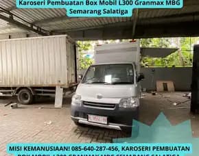 Misi Kemanusiaan, Karoseri Pembuatan Box Mobil L300 Granmax Mbg Semarang Salatiga