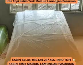 Kabin Kelas, Info Topi Kabin Truk Madiun Lamongan Pasuruan