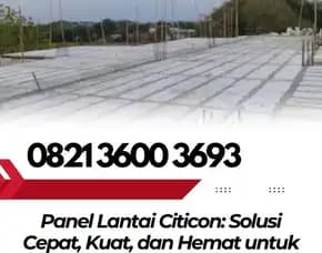 Kualitas Unggul – 0821  3600 3693 Jual Panel Lantai Citicon Jawa Tengah