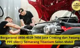 Bergaransi Jasa Coating Dan Pasang Ppf Mercy Semarang Titanium Salon Mobil