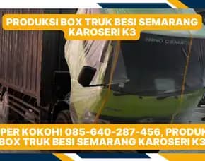 Konstruksi Tak Tertandingi! Produksi Half Box Truk Alumunium Semarang Karoseri K3