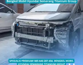 Spesialis Premium, Bengkel Mobil Hyundai Semarang Titanium Group