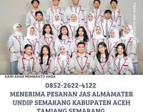 Menerima Pesanan Jas Almamater Undip Semarang Kabupaten Aceh Tamiang Semarang