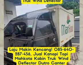 Truk Jadi Mewah, Jual Topi Kanopi Mahkota Wind Deflector Kabin Truk Mitsubishi Canter Mijen