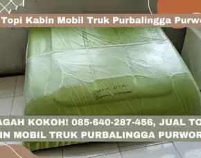 Kece Jawara, Jual Topi Kabin Mobil Truk Purbalingga Purworejo