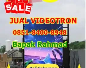 Wa (O8si 84oo 8g48) Jual Videotron Indoor Di Sikka