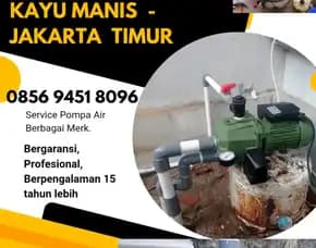 Jasa Service Pompa Air Kayu Manis Matraman Jakarta Timur 0856 9451 8096