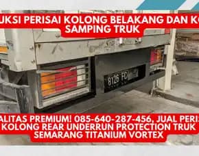 Anti Benturan! Jual Perisai Kolong Samping Truk Semarang Titanium Vortex