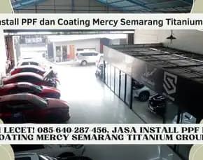 Anti Lecet! Jasa Install Ppf Dan Coating Mercy Semarang Titanium Group