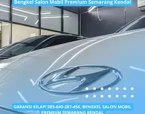 Garansi Kilap, Bengkel Salon Mobil Premium Semarang Kendal