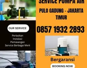 Tukang Service Pompa Air Daerah Pulo Gadung Jakarta Timur 0857 1932 2893