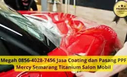 Megah Jasa Coating Dan Pasang Ppf Mercy Semarang Titanium Salon Mobil