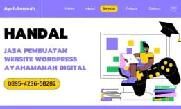 Handal 0895-4236-58282 Jasa Pembuatan Website Wordpress Ayahamanah Digital