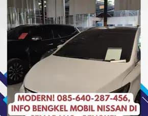 Modern, Info Bengkel Mobil Nissan Di Semarang - Bengkel Titanium