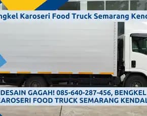 Desain Gagah, Bengkel Karoseri Food Truck Semarang Kendal