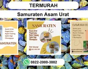 Termurah, 0822-2000-3882 Distributor Samuraten Asam Urat Batu