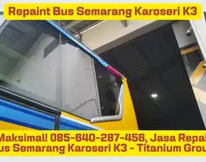 Repaint Spektakuler! , Vendor Repaint Bus Jb5 Semarang Karoseri K3 - Titanium Group