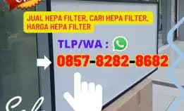 🔴 (Terbaik) Wa : 0857-8282.8682 Distributor Hepa Filter For Central Ac Berkualitas