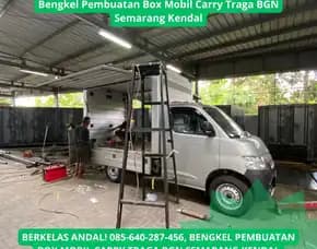 Berkelas Andal, Bengkel Pembuatan Box Mobil Carry Traga Bgn Semarang Kendal