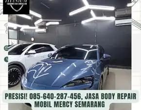 Presisi, Jasa Body Repair Mobil Mercy Semarang