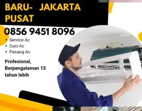 Jasa Cuci Ac Service Ac Mardani Johar Baru Jakarta Pusat 0856 9451 8096