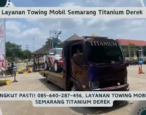 Recommended! Layanan Towing Mobil Semarang Titanium Derek