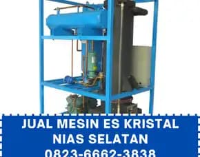 Distributor Mesin Es Kristal Nias Selatan Kualitas Terbaik & Hemat Daya 0823,6662,3838