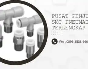 Sparepart Smc Pneumatics Cv. Sarana Utama Sarolangun, Wa : 0895-3538-66667 Jambi