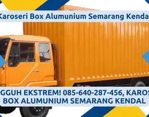 Tangguh Ekstrem, Karoseri Box Alumunium Semarang Kendal