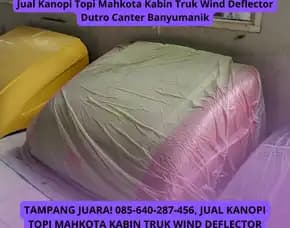 Tampang Juara, Sedia Kanopi Topi Mahkota Kabin Truk Wind Deflector Dutro Canter Banyumanik