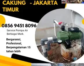Jasa Service Pompa Air Daerah Cakung Jakarta Timur 0856 9451 8096