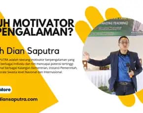 Trainer Motivator Lamongan , Terpercaya & Solutif, Dian Saputra