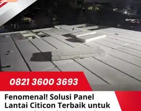 Megah 0821 3600  3693 Pemasangan Panel Lantai Citicon Jawa Tengah