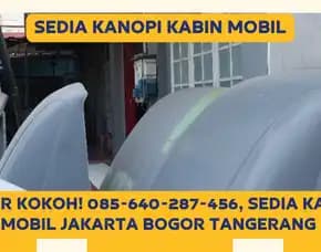 Pelindung Maksimal, Sedia Mahkota Kabin Canter Jakarta Bogor Tangerang Bekasi