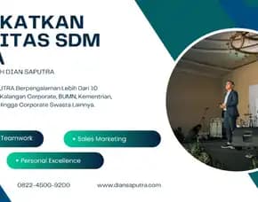 Trainer Motivator Jakarta Utara, Terpercaya & Solutif, Dian Saputra
