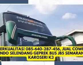 Eksklusif! , Jual Cowl Bando Selendang Geprek Bus Jb5 Semarang Karoseri K3