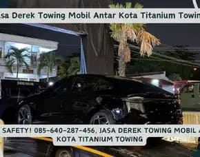 Super Safety! Jasa Derek Towing Mobil Antar Kota Titanium Towing