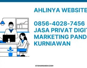 Ahlinya! 0856-4028-7456 Jasa Privat Digital Marketing Pandu Kurniawan