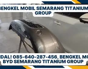 Handal, Bengkel Mobil Byd Semarang Titanium Group