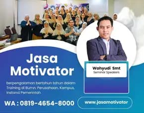 Jasa Motivator Solo (No.#1) 0819-4654-8000,Fun & Manfaat