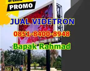 Wea (08x51 84oo 89x48) Jual Videotron Vertikal Di Bitung