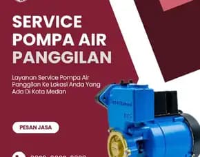 Service Pompa Air Medan Terbaik,Perbaikan, Pasang Baru, & Perawatan 0823,6662,3838
