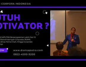Trainer Motivator Jakarta Timur, Terpercaya & Solutif, Dian Saputra