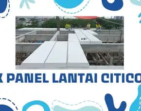Free Konsultasi! Jasa Pemasangan Panel Lantai Citicon Di Subang