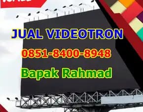 Wa 0851-84oo-8948, Jual Videotron Indoor Di Hulu Sungai Selatan